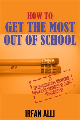 Imagen de portada para How to Get the Most Out of School
