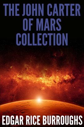 Imagen de portada para The John Carter of Mars Collection