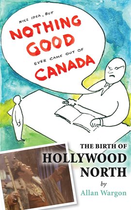 Cover image for The Birth of Hollywood North