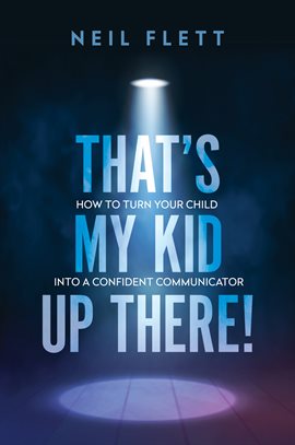 Cover image for That's My Kid Up There!