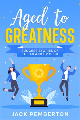 Cover image for Aged to Greatness