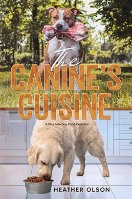 Cover image for The Canine's Cuisine