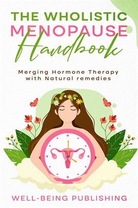 Cover image for The Wholistic Menopause Handbook