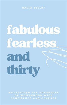 Cover image for Fabulous, Fearless and Thirty