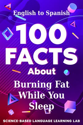 Cover image for 100 Facts About Burning Fat While You Sleep