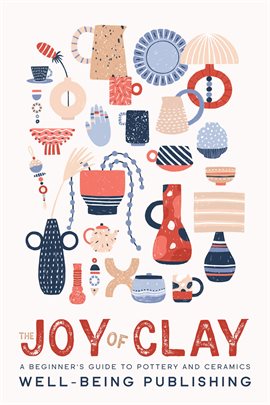 Cover image for The Joy of Clay