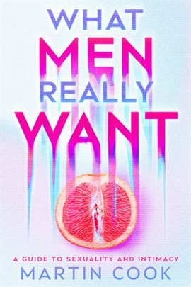 Cover image for What Men Really Want