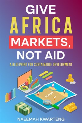 Imagen de portada para Give Africa Markets, Not Aid