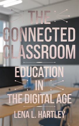 Cover image for The Connected Classroom