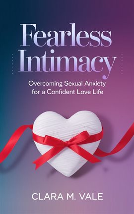 Cover image for Fearless Intimacy