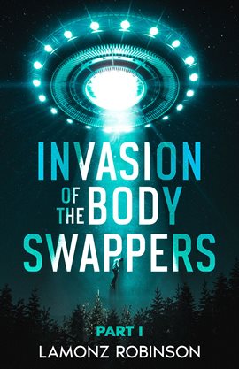 Cover image for Invasion of the Body Swappers