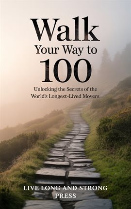 Walk Your Way to 100