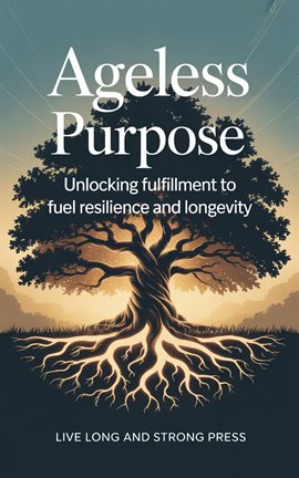 Ageless Purpose Ageless Purpose