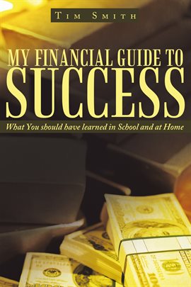 Imagen de portada para My Financial Guide to Success