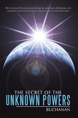 Imagen de portada para The Secret of the Unknown Powers