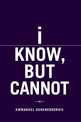 Cover image for I Know, but Cannot