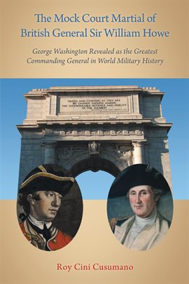 Imagen de portada para The Mock Court Martial of British General Sir William Howe