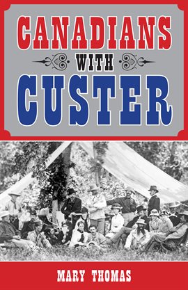 Imagen de portada para Canadians with Custer