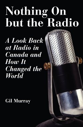 Cover image for Nothing On But the Radio