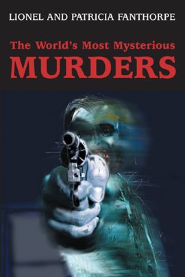 Cover image for The World's Most Mysterious Murders