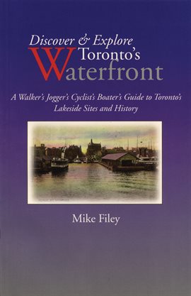 Imagen de portada para Discover & Explore Toronto's Waterfront