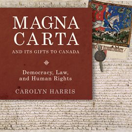 Imagen de portada para Magna Carta and Its Gifts to Canada