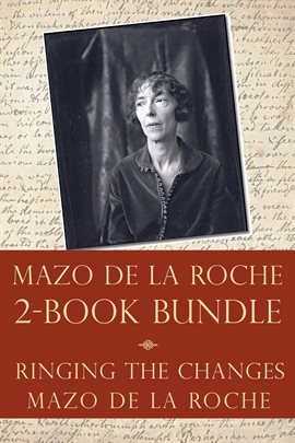 Cover image for The Mazo de la Roche Story 2-Book Bundle