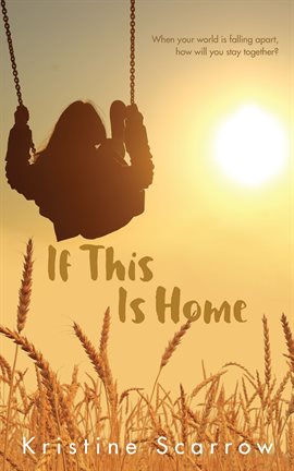 Cover image for If This Is Home