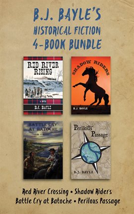 Cover image for B.J. Bayle's Historical Fiction 4-Book Bundle