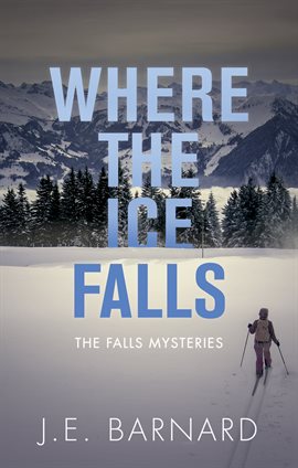 Imagen de portada para Where the Ice Falls