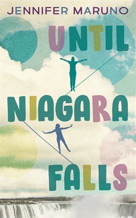 Cover image for Until Niagara Falls