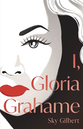 Cover image for I, Gloria Grahame