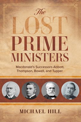 Cover image for The Lost Prime Ministers