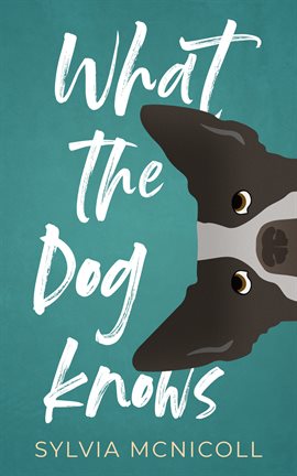 Cover image for What the Dog Knows