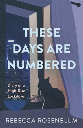 Cover image for These Days Are Numbered