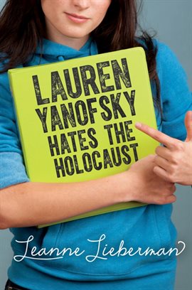 Cover image for Lauren Yanofsky Hates the Holocaust
