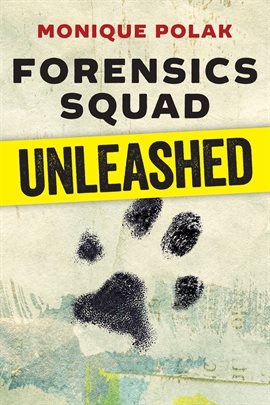 Cover image for Forensics Squad Unleashed