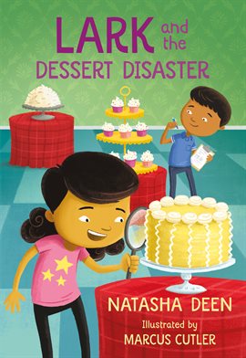 Cover image for Lark and the Dessert Disaster