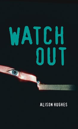 Cover image for Watch Out