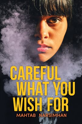 Cover image for Careful What You Wish For