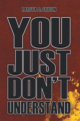 Imagen de portada para You Just Don't Understand