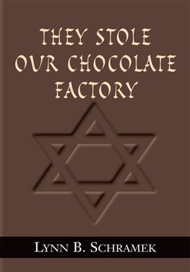 Cover image for They Stole Our Chocolate Factory
