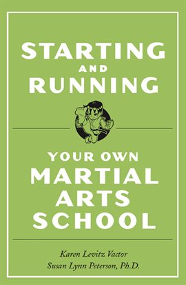 Cover image for Starting and Running Your Own Martial Arts School