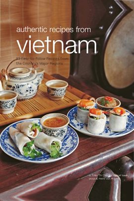 Cover image for Authentic Recipes From Vietnam