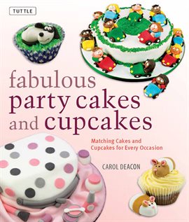 Cover image for Fabulous Party Cakes and Cupcakes