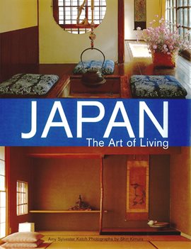 Cover image for Japan the Art of Living