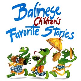 Cover image for Balinese Children's Favorite Stories