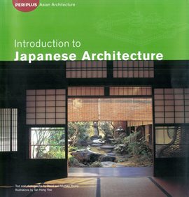 Cover image for Introduction to Japanese Architecture
