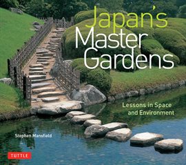 Cover image for Japan's Master Gardens