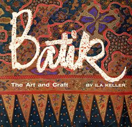 Cover image for Batik: Art & Craft